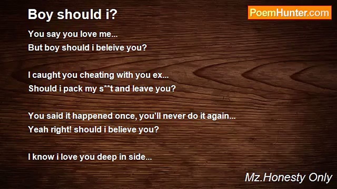 Mz.Honesty Only - Boy should i?