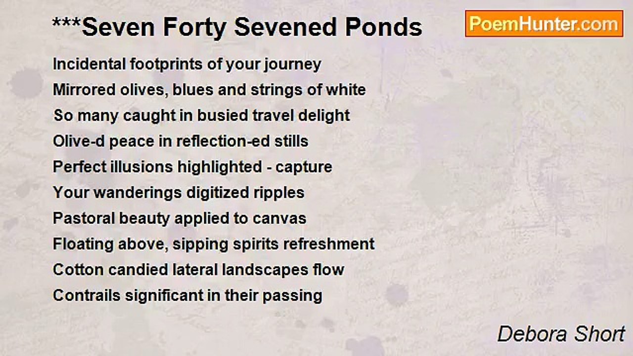 Debora Short - ***Seven Forty Sevened Ponds