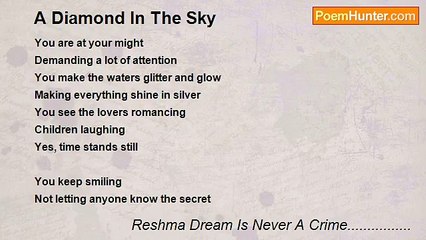 Reshma Dream Is Never A Crime................ - A Diamond In The Sky