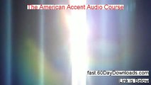 A Review for The American Accent Audio Course (2014 A TRUE STORY)