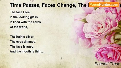 Scarlett Treat - Time Passes, Faces Change, The Heart Remains The Same