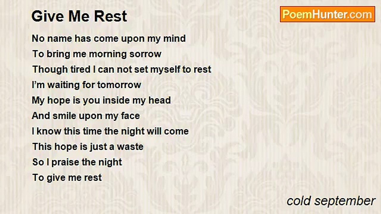 cold september - Give Me Rest