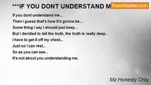 Mz.Honesty Only - ***IF YOU DONT UNDERSTAND ME***