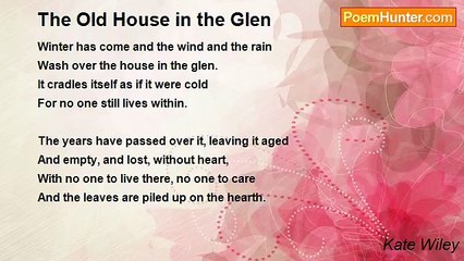 Kate Wiley - The Old House in the Glen