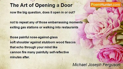 Michael Joseph Ferguson - The Art of Opening a Door