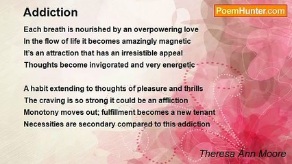 Theresa Ann Moore - Addiction