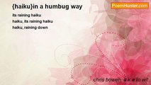 chris bowen, a.k.a to wit - {haiku}in a humbug way