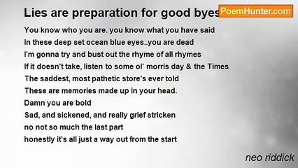neo riddick - Lies are preparation for good byes