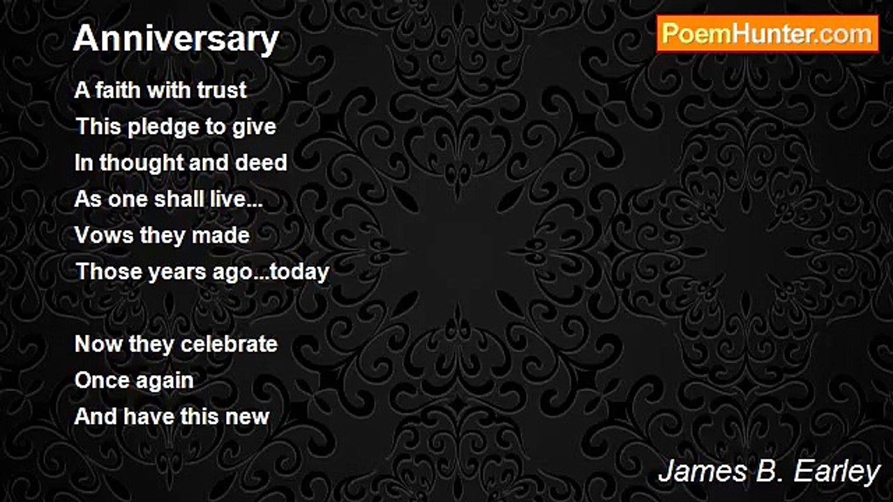 James B. Earley - Anniversary