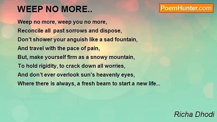 Richa Dhodi - WEEP NO MORE..