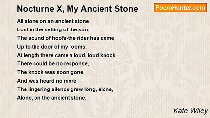Kate Wiley - Nocturne X, My Ancient Stone
