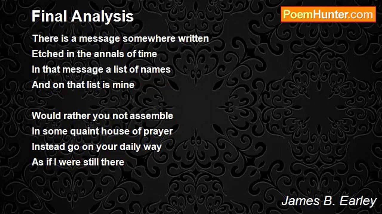 James B. Earley - Final Analysis