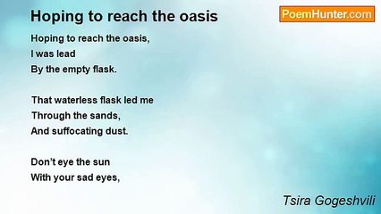 Tsira Gogeshvili - Hoping to reach the oasis