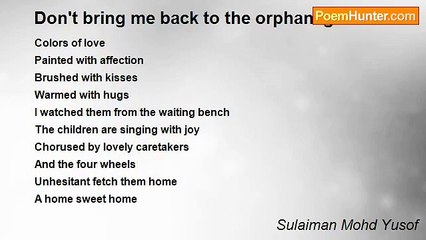 Sulaiman Mohd Yusof - Don't bring me back to the orphanage