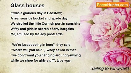 Sailing to windward - Glass houses