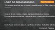 Fernando Pessoa - LIVRO DO DESASSOSSEGO