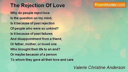 Valerie Christine Anderson - The Rejection Of Love