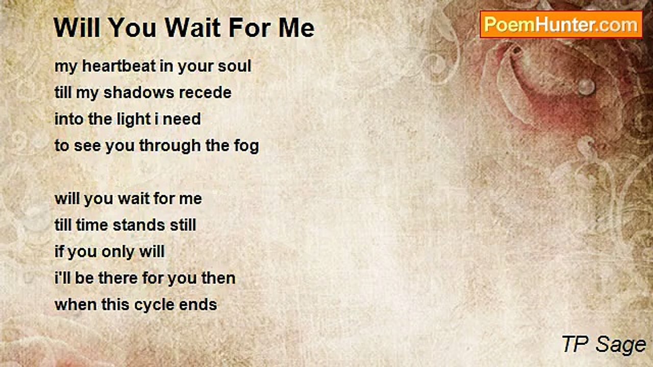 TP Sage - Will You Wait For Me