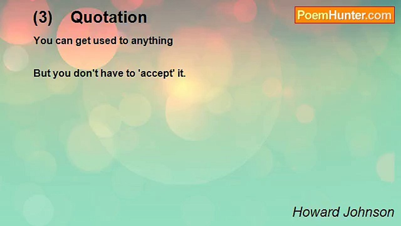 Howard Johnson - (3)    Quotation