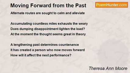 Theresa Ann Moore - Moving Forward from the Past