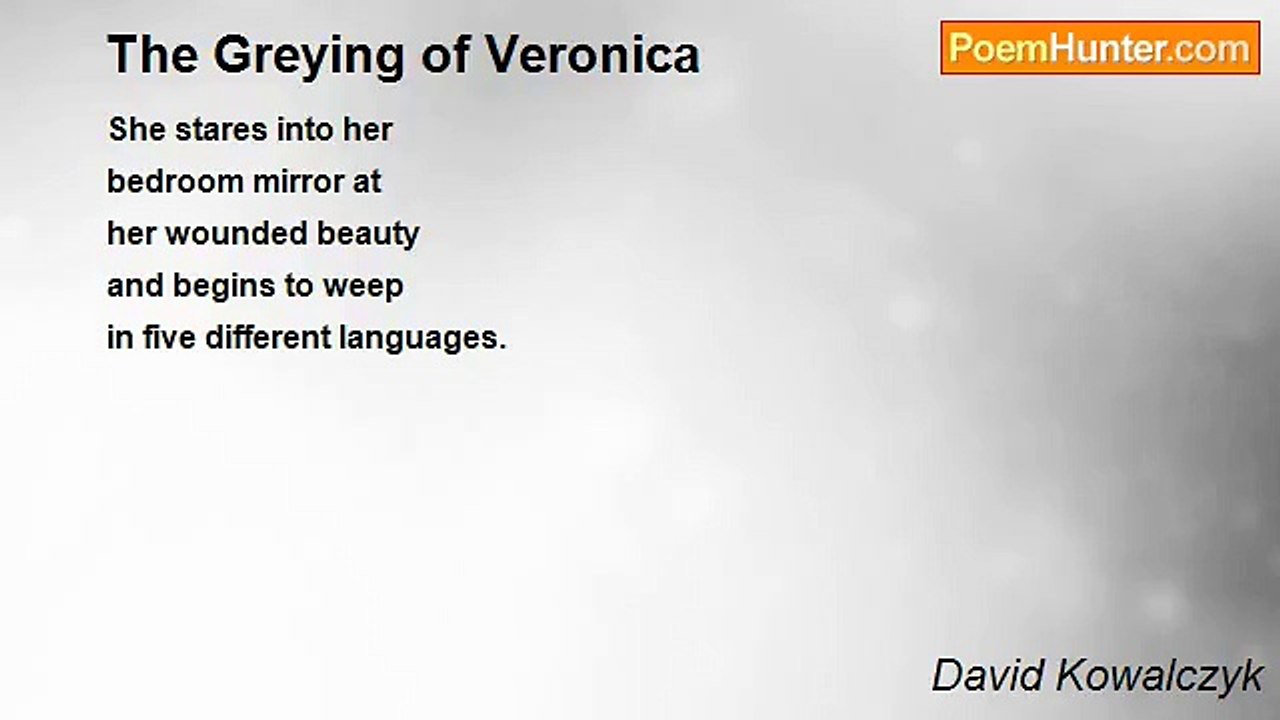 David Kowalczyk - The Greying of Veronica