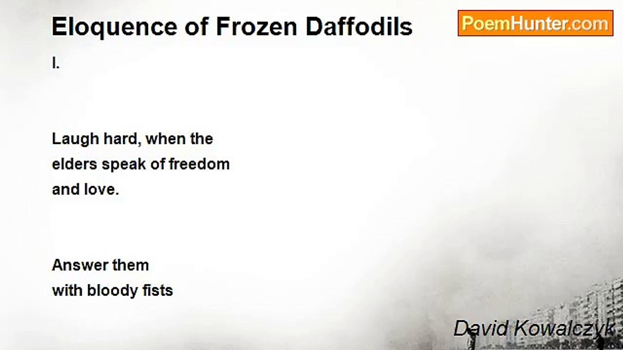 David Kowalczyk - Eloquence of Frozen Daffodils