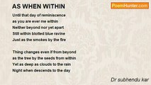 Dr subhendu kar - AS WHEN WITHIN