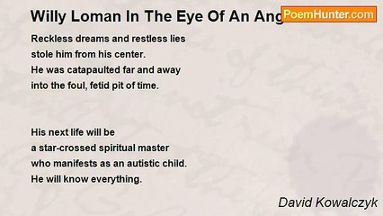David Kowalczyk - Willy Loman In The Eye Of An Angel