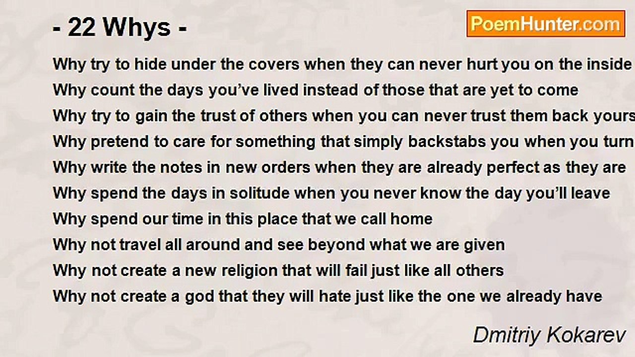 Dmitriy Kokarev - - 22 Whys -