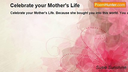 Susie Sunshine - Celebrate your Mother's Life