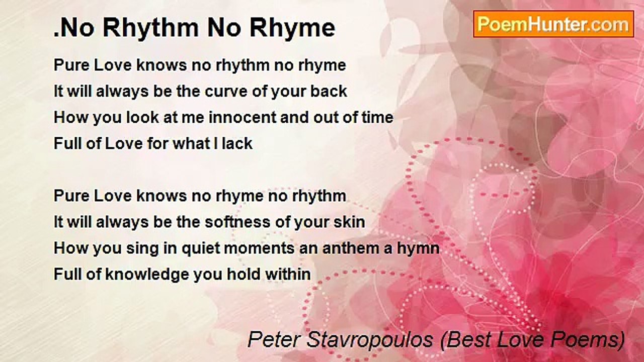 Peter Stavropoulos (Best Love Poems) - .No Rhythm No Rhyme