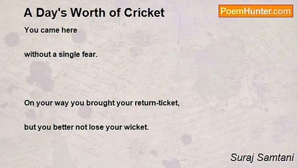 Suraj Samtani - A Day's Worth of Cricket