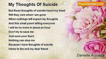 Danielle Arsuaga - My Thoughts Of Suicide
