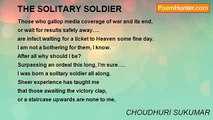 CHOUDHURI SUKUMAR - THE SOLITARY SOLDIER