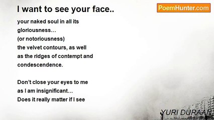 YURI DURAAN - I want to see your face..