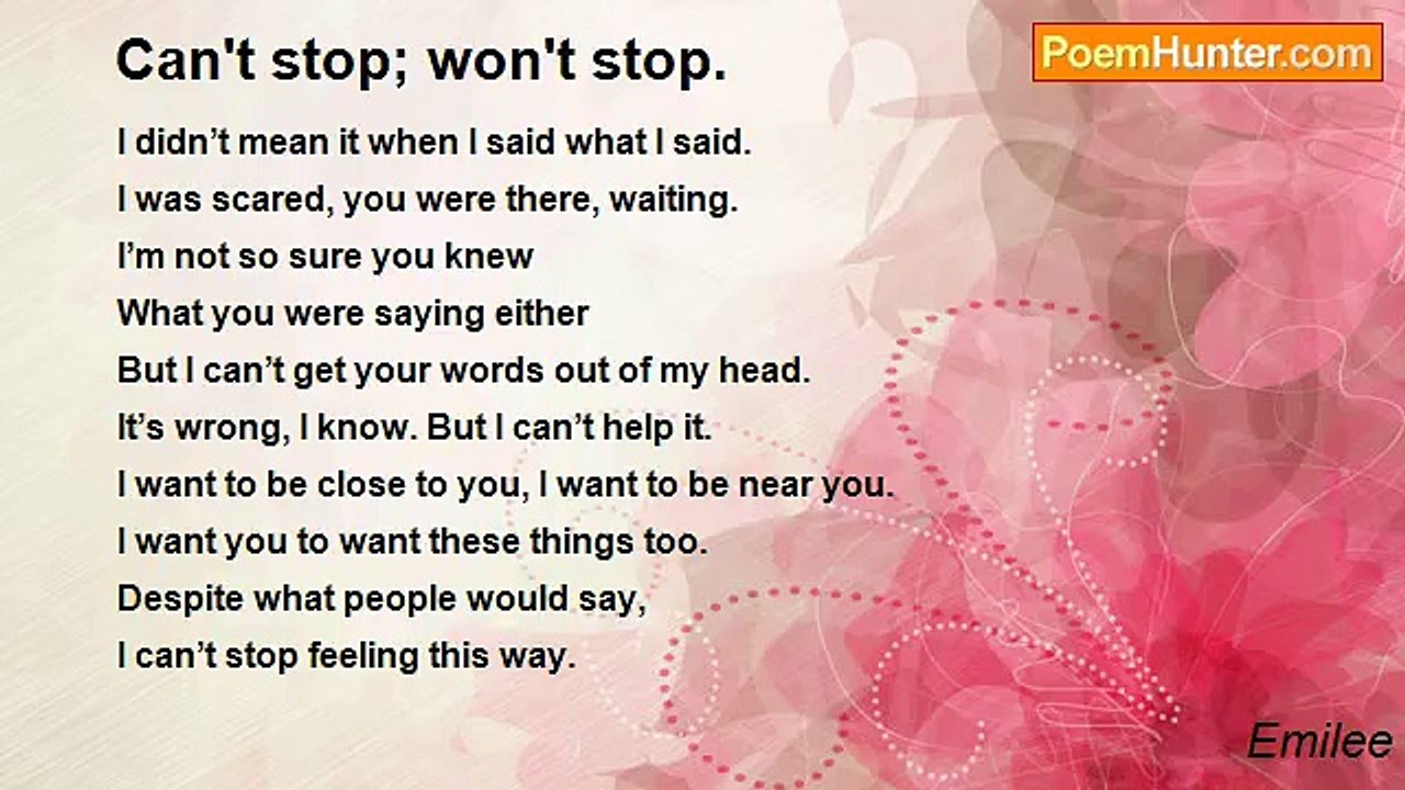 Emilee - Can't stop; won't stop.