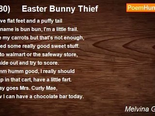 Melvina Germain - (080)     Easter Bunny Thief