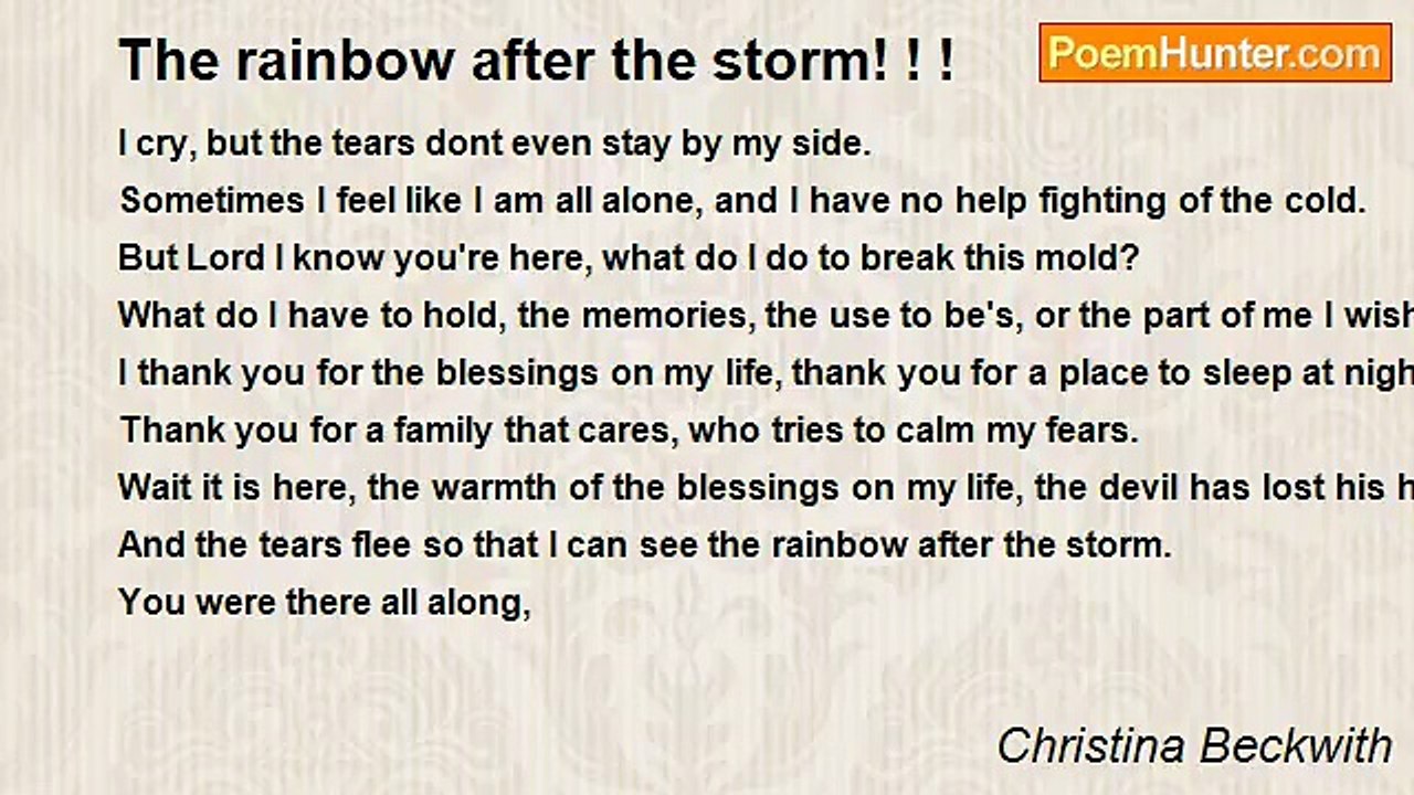 Christina Beckwith - The rainbow after the storm! ! !
