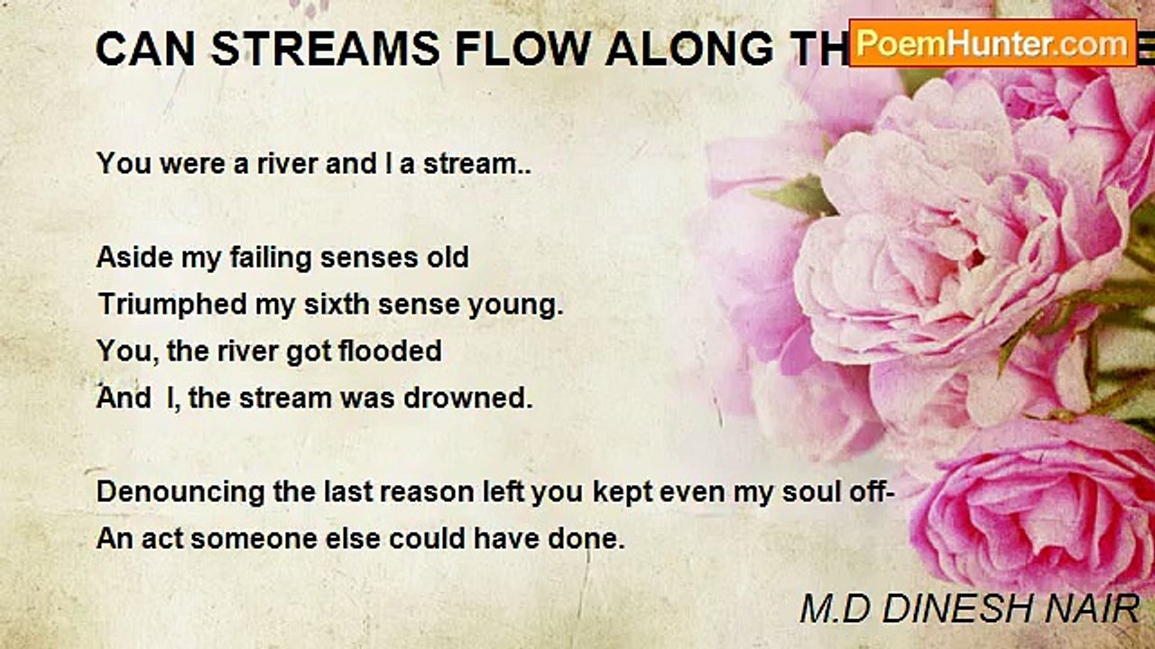 M.D DINESH NAIR - CAN STREAMS FLOW ALONG THE RIVER SIDES?