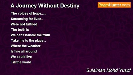 Sulaiman Mohd Yusof - A Journey Without Destiny
