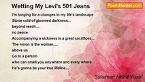Sulaiman Mohd Yusof - Wetting My Levi's 501 Jeans