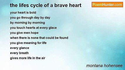 montana hohensee - the lifes cycle of a brave heart