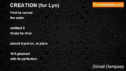 Dónall Dempsey - CREATION (for Lyn)