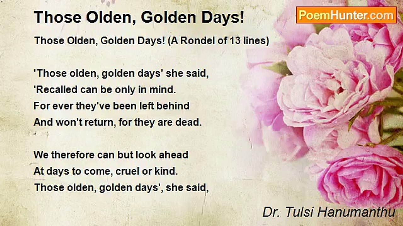 Dr. Tulsi Hanumanthu - Those Olden, Golden Days!
