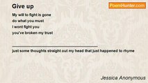 Jessica Anonymous - Give up