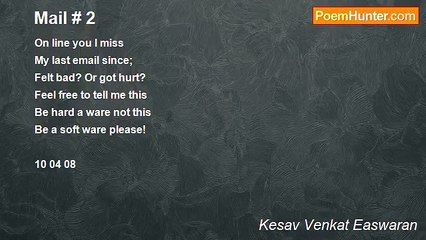 Kesav Venkat Easwaran - Mail # 2