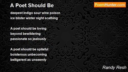 Randy Resh - A Poet Should Be