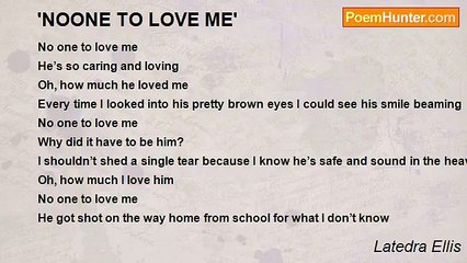 Latedra Ellis - 'NOONE TO LOVE ME'
