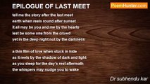 Dr subhendu kar - EPILOGUE OF LAST MEET