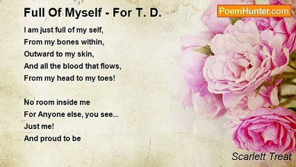Scarlett Treat - Full Of Myself - For T. D.